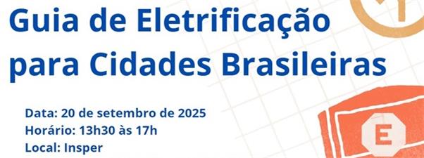 Guia de Eletrificação para Cidades Brasileiras (Lançamento)